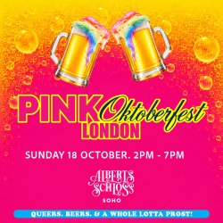 Pink Oktoberfest — The UK’s Largest & Queerest Beer Festival Lands in Soho!