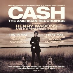 Cash - The American Recordings - Starring Henry Wagons & The Tennessee Studs