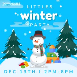 Littles' Winter Party at Townhouse