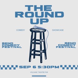 The Round Up: Bend Comedy Festival