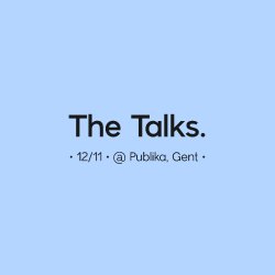 The Talks