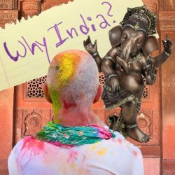 Why India?