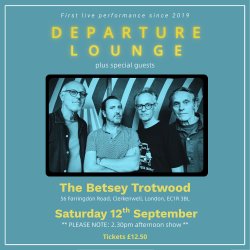 Departure Lounge plus special guests