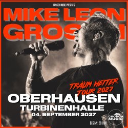 MIKE LEON GROSCH - OBERHAUSEN 2027