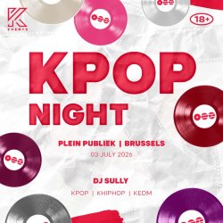 OfficialKEvents | BRUSSELS: KPOP & KHIPHOP Night in July 💜 BTS AFTERPARTY 💜