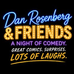 DAN ROSENBERG and Friends!