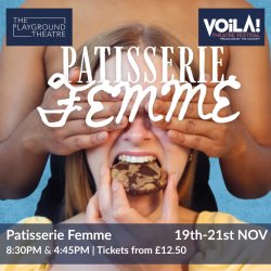 Patisserie Femme - Voila! Festival 2026