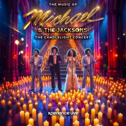 The Music of Michael & The Jacksons - The Candlelight Concert