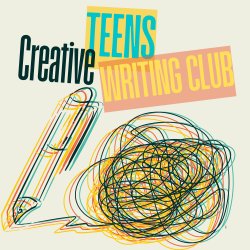 Teens Creative Writing Club - Manor House Library