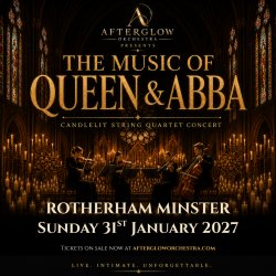Afterglow Orchestra presents The Music of Queen & ABBA - Rotherham Minster, Rotherham
