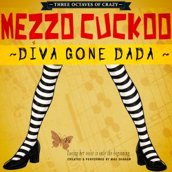 Mezzo Cuckoo: Diva Gone Dada