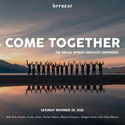 Come Together:  The OFFBEAT Creativity Conference