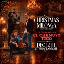 🎄 CHRISTMAS MILONGA – LIVE TANGO WITH EL CHAMUYO TRIO! 🎶🥂