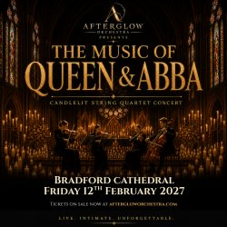 Afterglow Orchestra presents The Music of Queen & ABBA - Bradford Cathedral