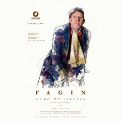 Circle & Star Presents: Fagin — Hero or Villain?