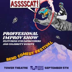 ASSSSCAT: Bend Comedy Festival