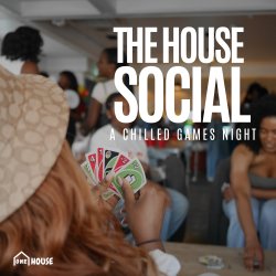 The House Social | A Chilled Games Night