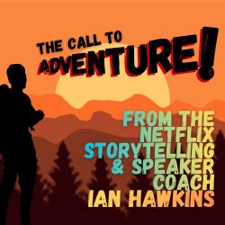 The Call to Adventure!