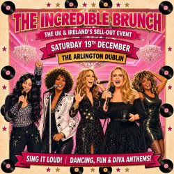 The Incredible Brunch, Dublin, The Arlington Dublin