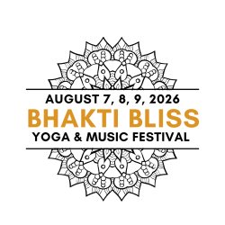 Bhakti Bliss - August 7 - 9, 2026