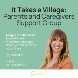 It Takes a Village: Parents and Caregivers Support Group