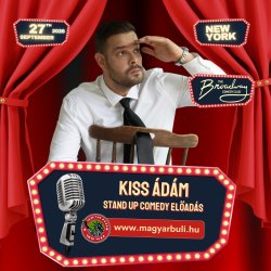 Kiss Ádám - New York 2026 - Stand Up Comedy