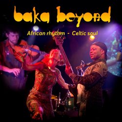 Baka Beyond - A 'Chance to Dance' Event