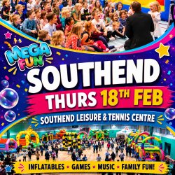 Southend Mega Fun Day - Thurs 18th Feb
