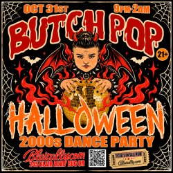 BUTCH POP 2000's HALLOWEEN DANCE PARTY