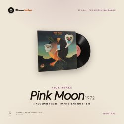Sleeve Notes — Nick Drake · Pink Moon