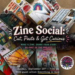 Zine Social: Cut, Paste & Get Curious - Partnership with Pittsburgh’s Public Source