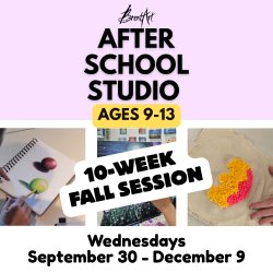 After School Studio (Ages 9–13) at BrentArt (FALL SESSION)