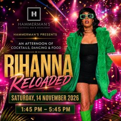Hammerman's Presents: An Afternoon with Rihanna Reloaded