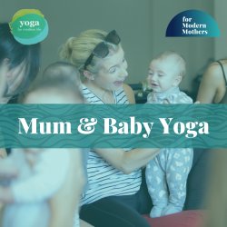 Mum & Baby Yoga Classes // June & July