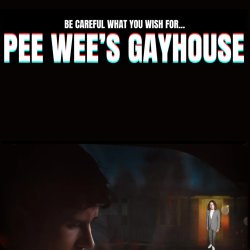 Pee-wee's Gayhouse