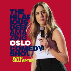 The Hilarious Deep Amazing Oslo Comedy Show with Gilli Apter