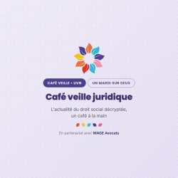 Café veille juridique ☕ | UVN × MAGE Avocats