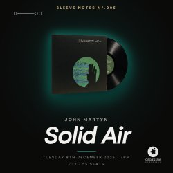 Sleeve Notes — John Martyn · Solid Air