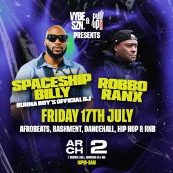 Vybe SZN & Pull Up presents Spaceship Billy & Robbo Ranx