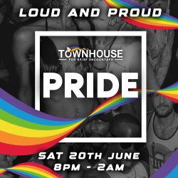 Townhouse Loud and Proud PRIDE Party