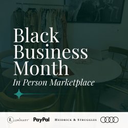 Black Business Month Marketplace (In-Person)