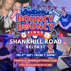 Bouncy Bouncy Bingo | Shankhill Road