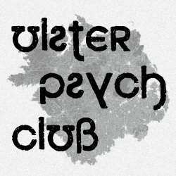 PUCAS BREW PRESNTS: ULSTER PSYCH CLUB