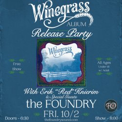 WINEGRASS – Album Release Party at The Foundry