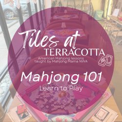 Tiles at Terracotta - Mahjong 101 (June)