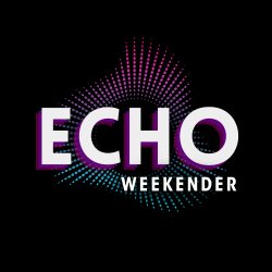 ECHO Weekender