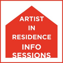 Artist-in-Residence (AiR) Info Sessions