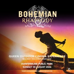 QUEEN: Bohemian Rhapsody (12A) Outdoor Cinema Experience - Dunfermline Public Park