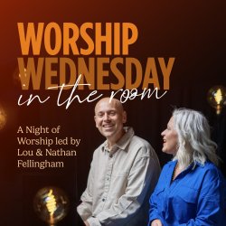 Worship Wednesday  'In The Room' - Troon