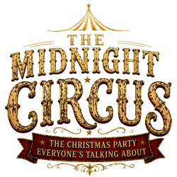 THE MIDNIGHT CIRCUS - WILLOWS EDITION - CHRISTMAS PARTY 2026
